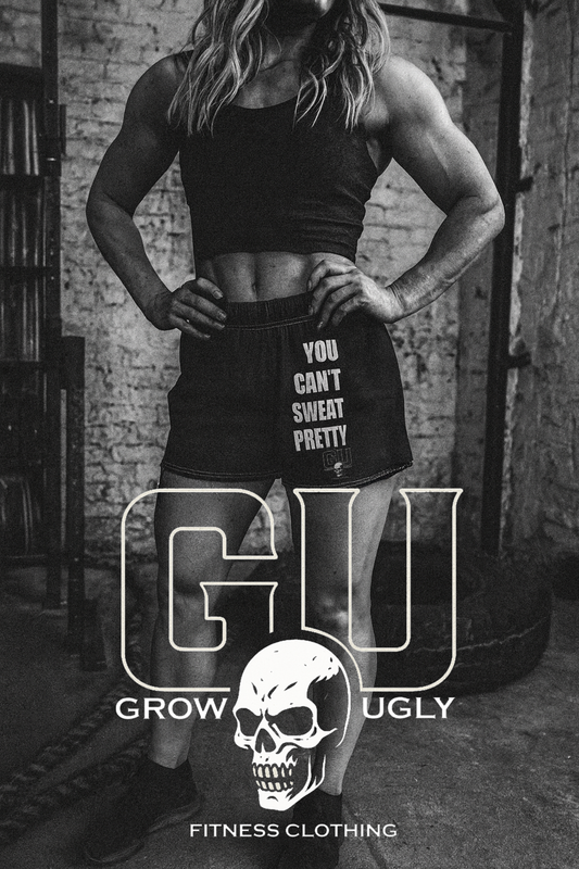 Grow Ugly Fitness Clothing - You Can't Sweat Pretty athletic shorts (black)
