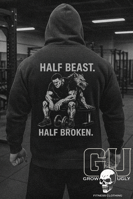 Grow Ugly Fitness Clothing - Half Beast Half Broken Hoodie (Black)
