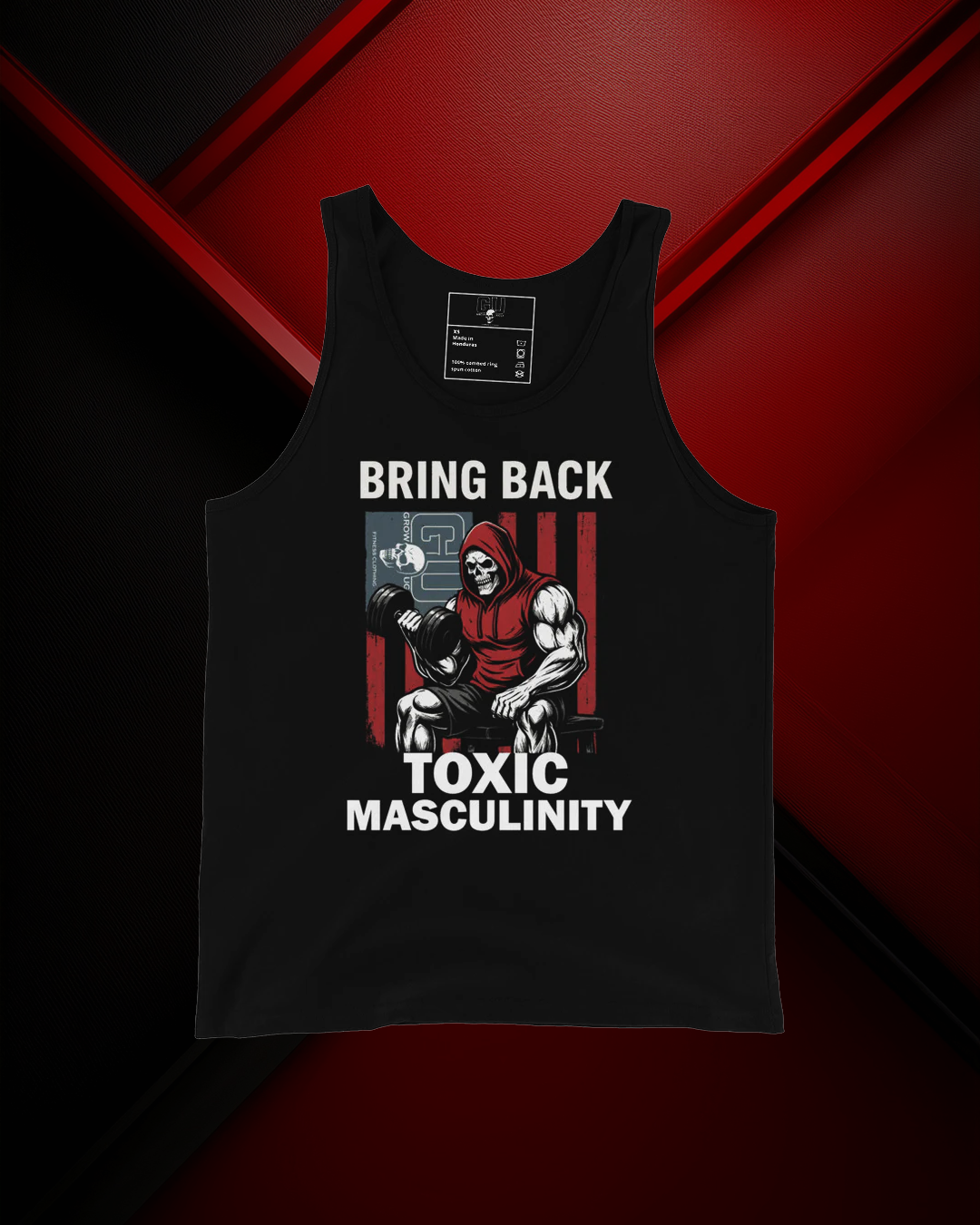 Grow Ugly Fitness Clothing - Bring Back Toxic Masculinity Tank (Black)