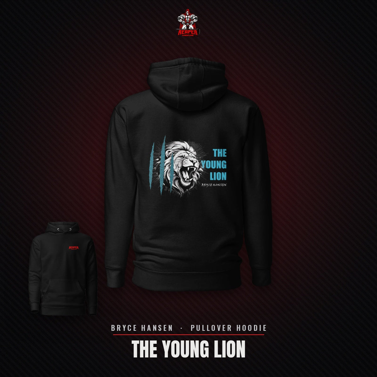 Reaper Wrestling Bryce Hansen The Young Lion pullover hoodie, black, back print