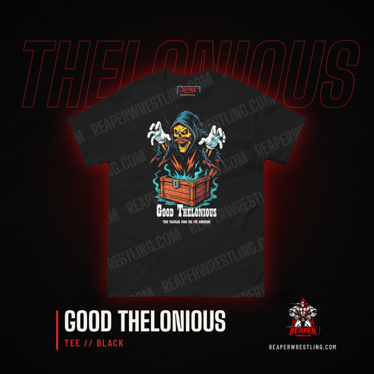 Reaper Wrestling - Good Thelonious Tee