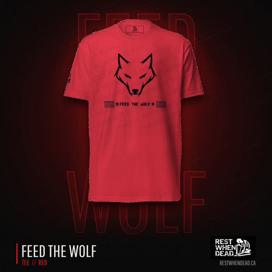 Rest When Dead Feed the Wolf Tee - Red