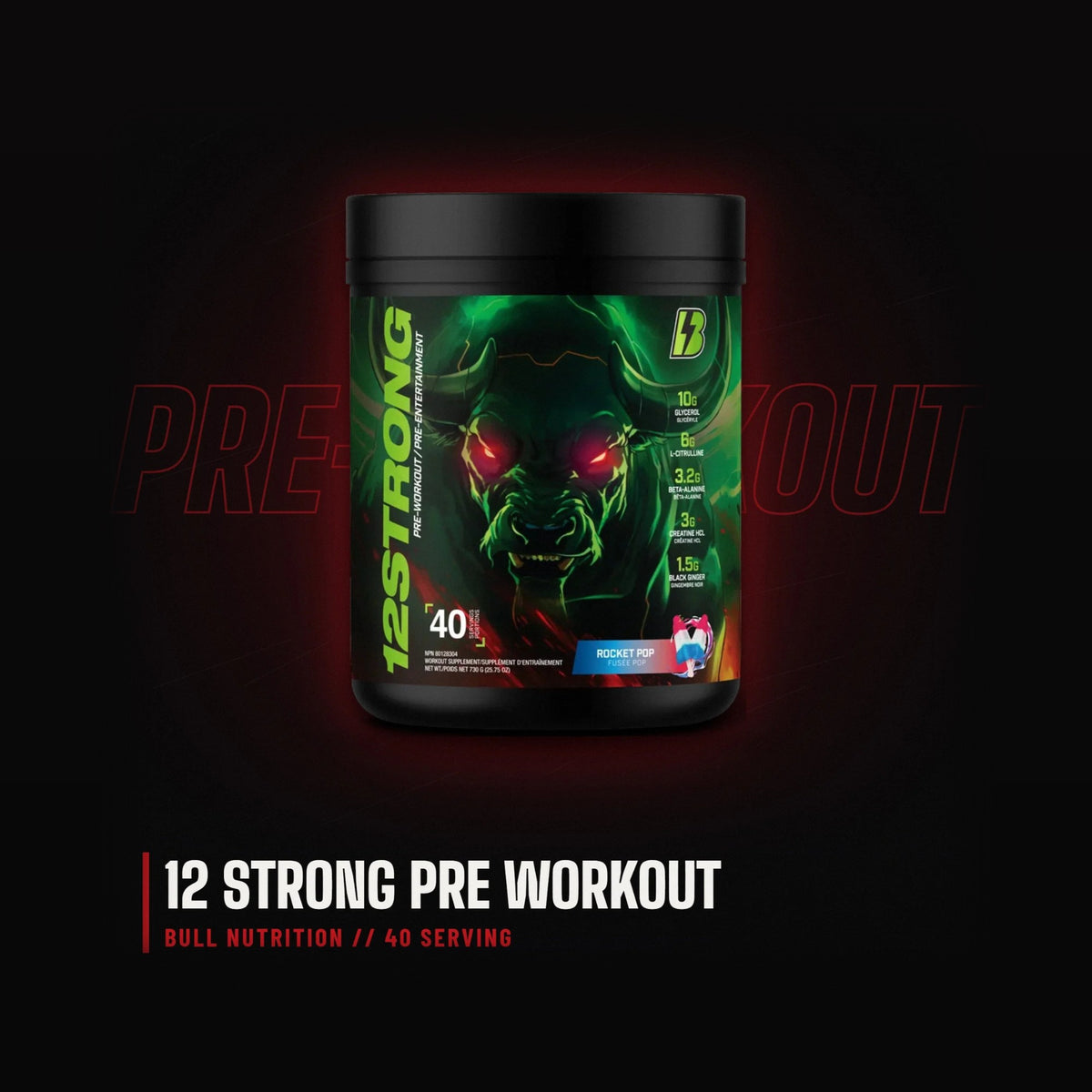 Bull Nutrition 12 Strong Pre Workout
