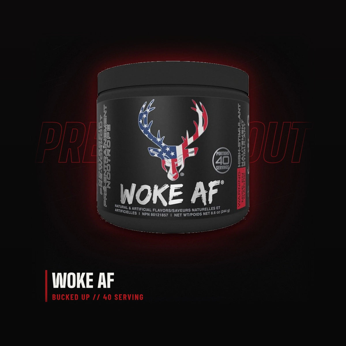 Woke AF pre-workout