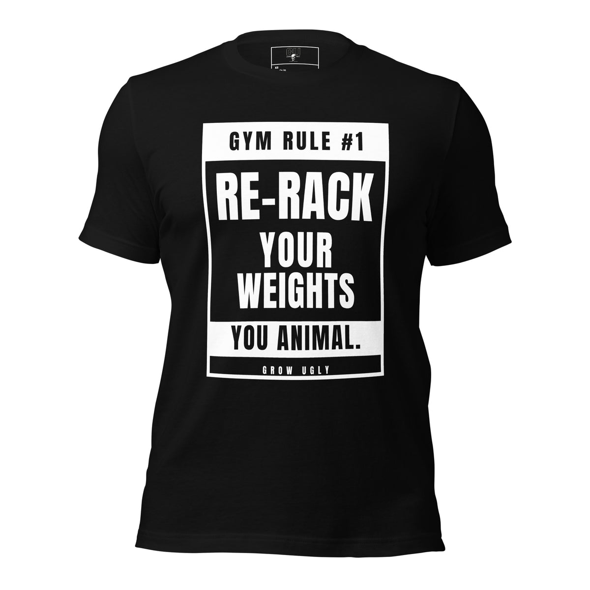 Grow Ugly Re-Rack Your Weights gym humor tee in black, front view